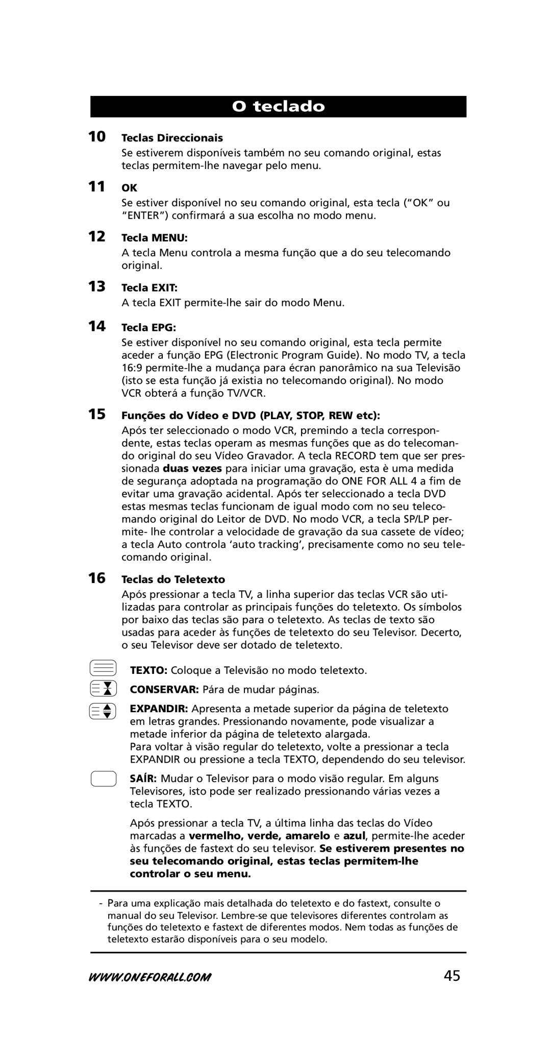 One for All URC-7740 Teclas Direccionais, 11 OK, Tecla Menu, Tecla Exit, Funções do Vídeo e DVD PLAY, STOP, REW etc 