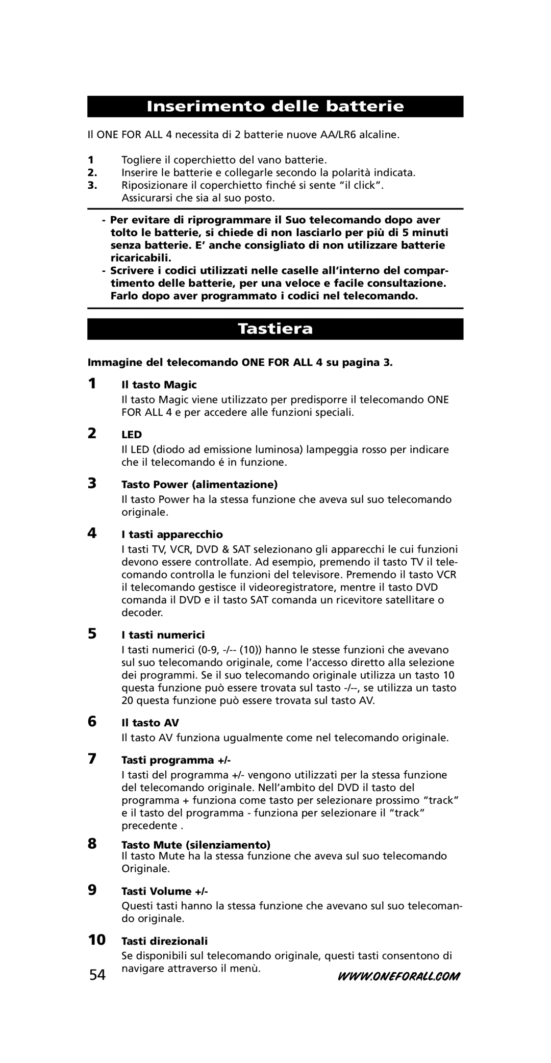 One for All URC-7740 instruction manual Inserimento delle batterie, Tastiera 