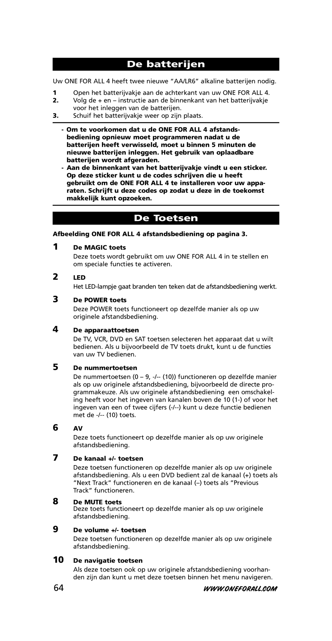 One for All URC-7740 instruction manual De batterijen, De Toetsen 