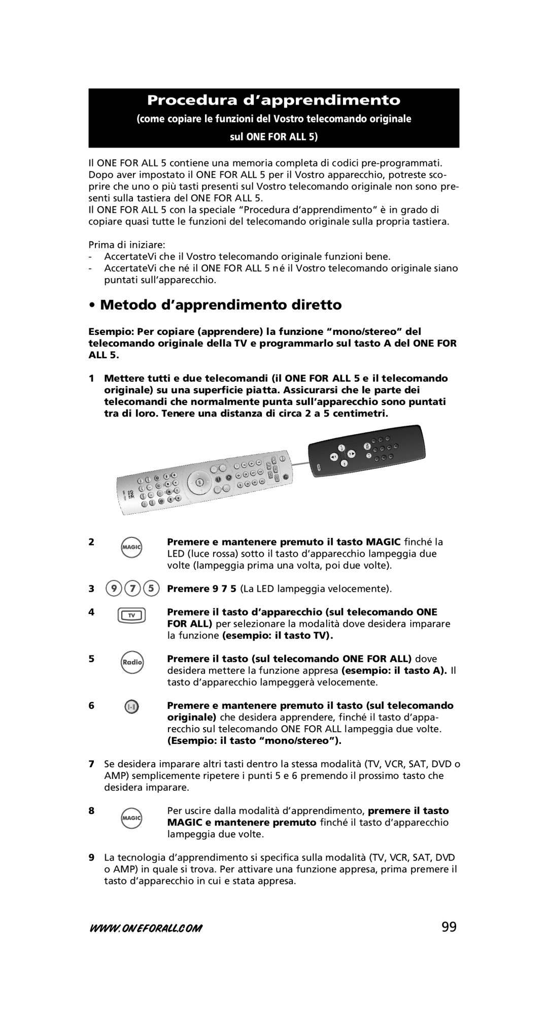 One for All URC-7780 warranty Procedura d’apprendimento, Metodo d’apprendimento diretto 