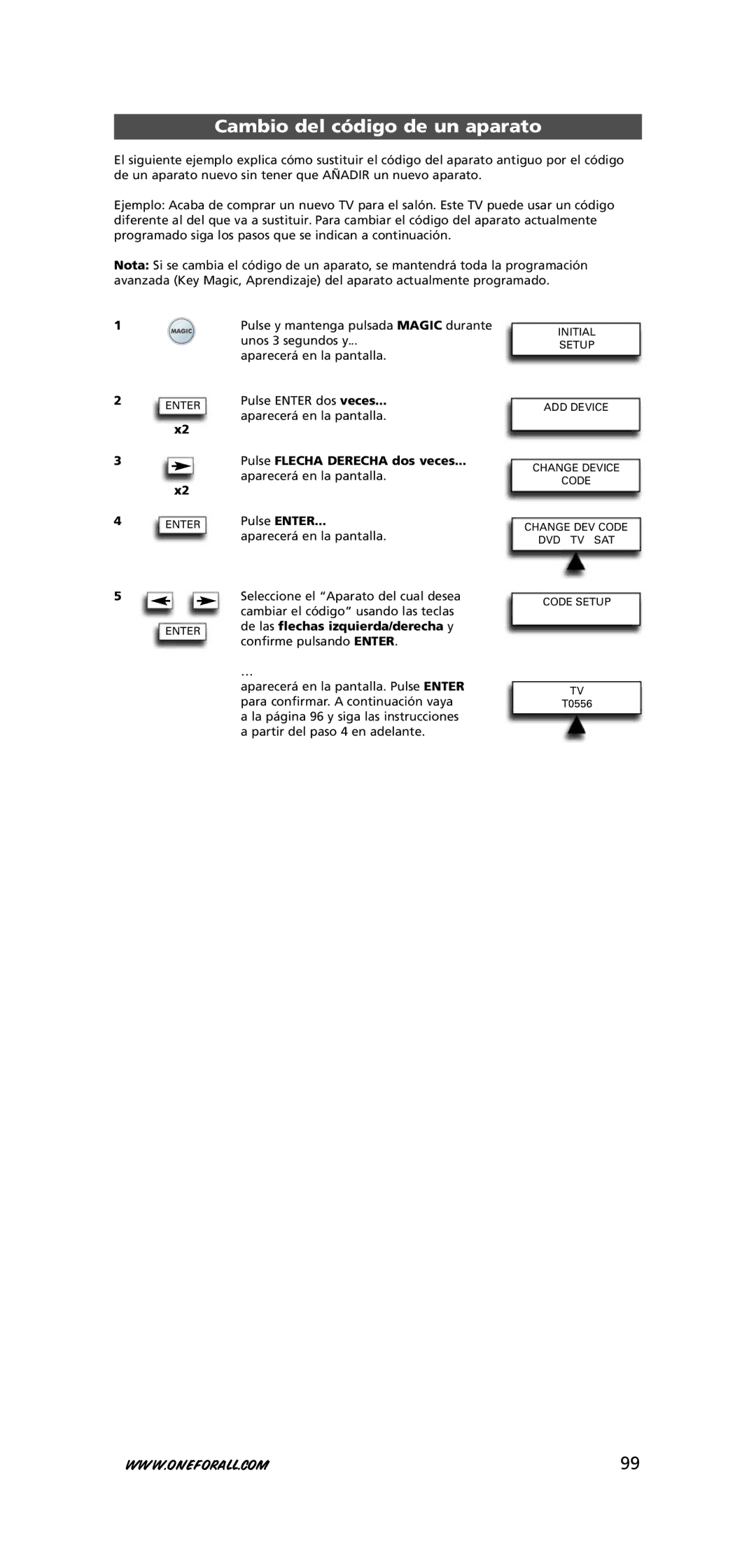 One for All URC-7781 warranty Cambio del código de un aparato, Pulse Flecha Derecha dos veces 