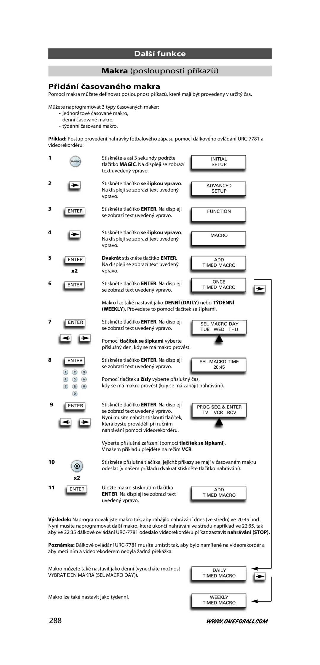 One for All URC-7781 warranty Makra posloupnosti příkazů, Přidání časovaného makra, 288, Pomocí tlačítek se šipkami vyberte 