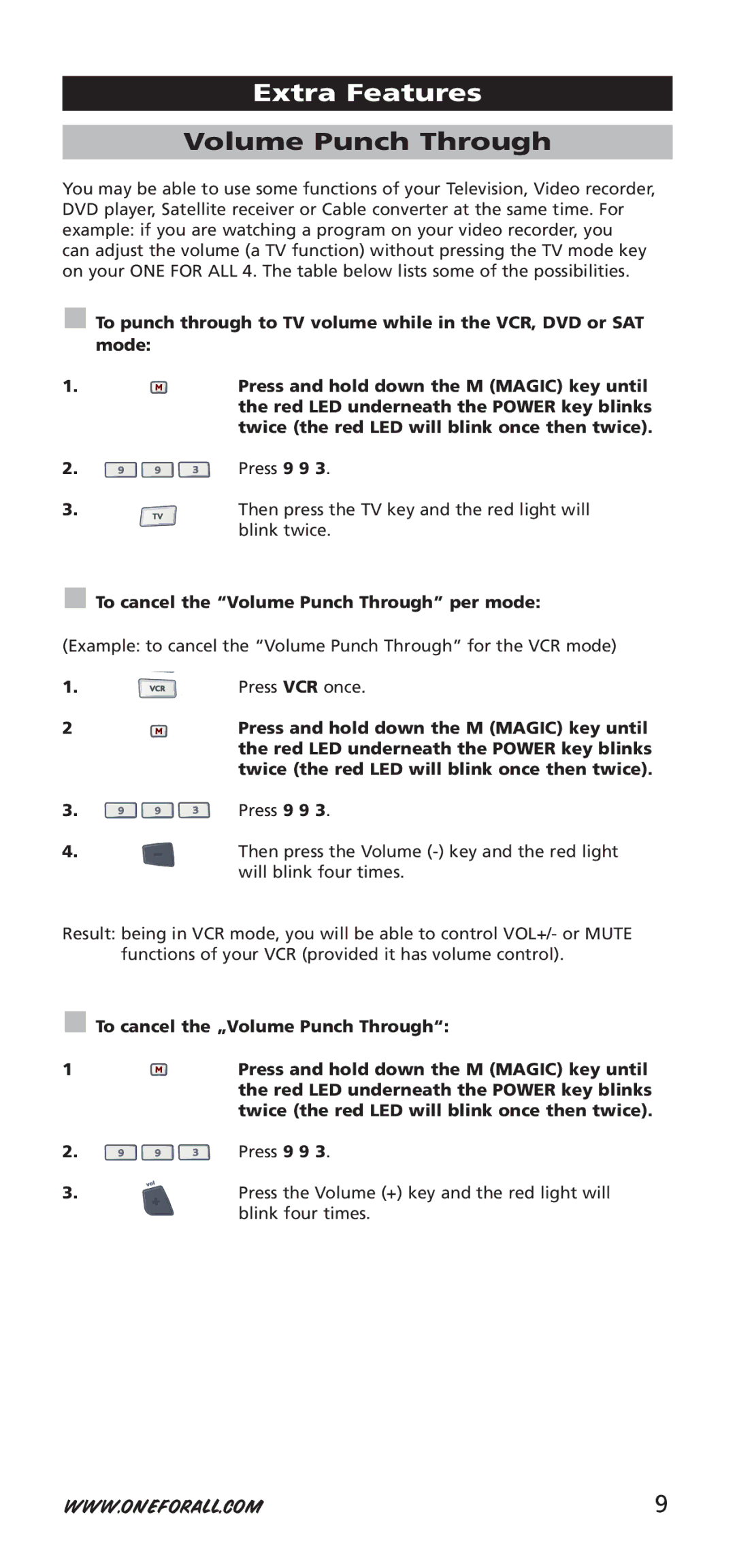 One for All 704917 Example to cancel the Volume Punch Through for the VCR mode, Press VCR once, Will blink four times 