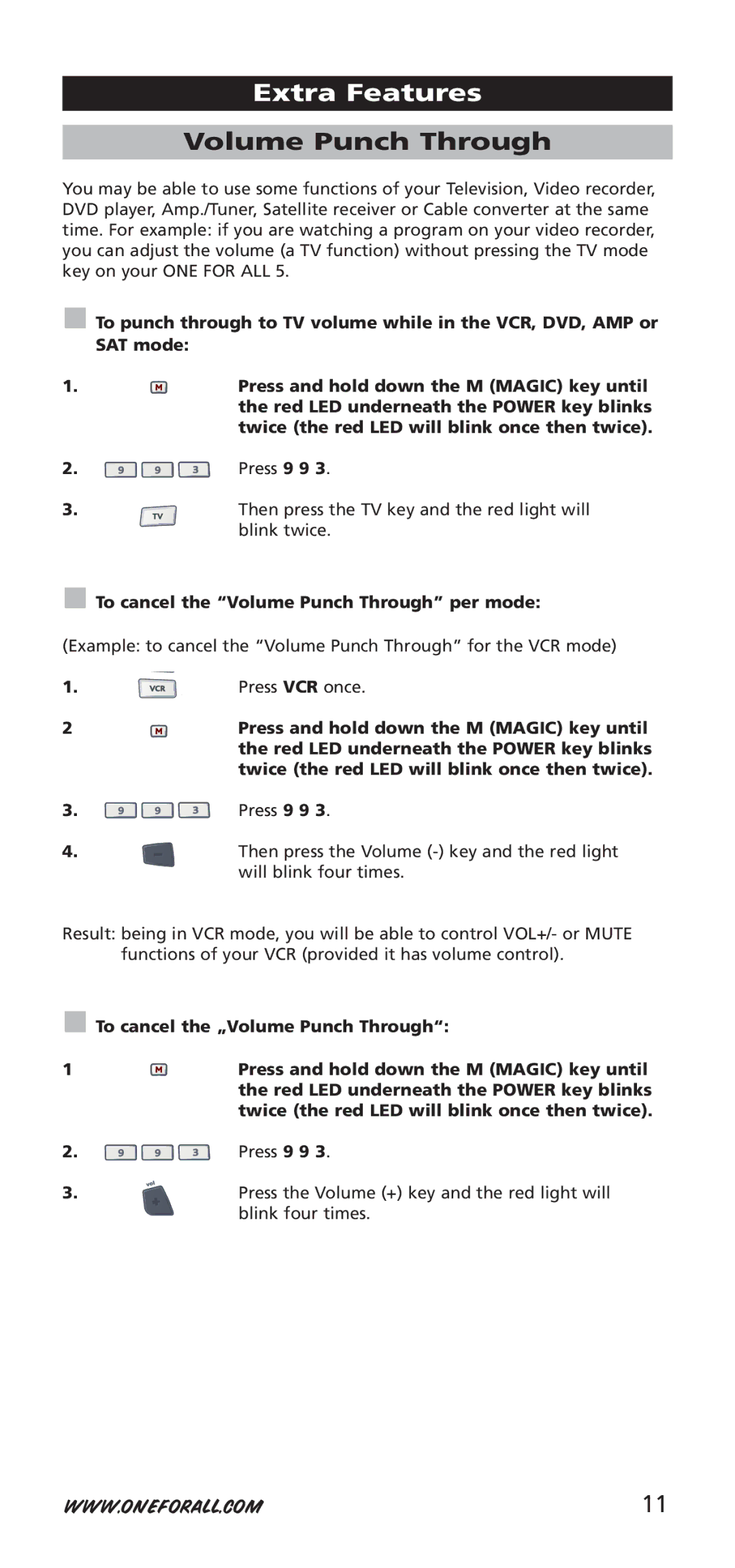 One for All 704918 Example to cancel the Volume Punch Through for the VCR mode, Press VCR once, Will blink four times 