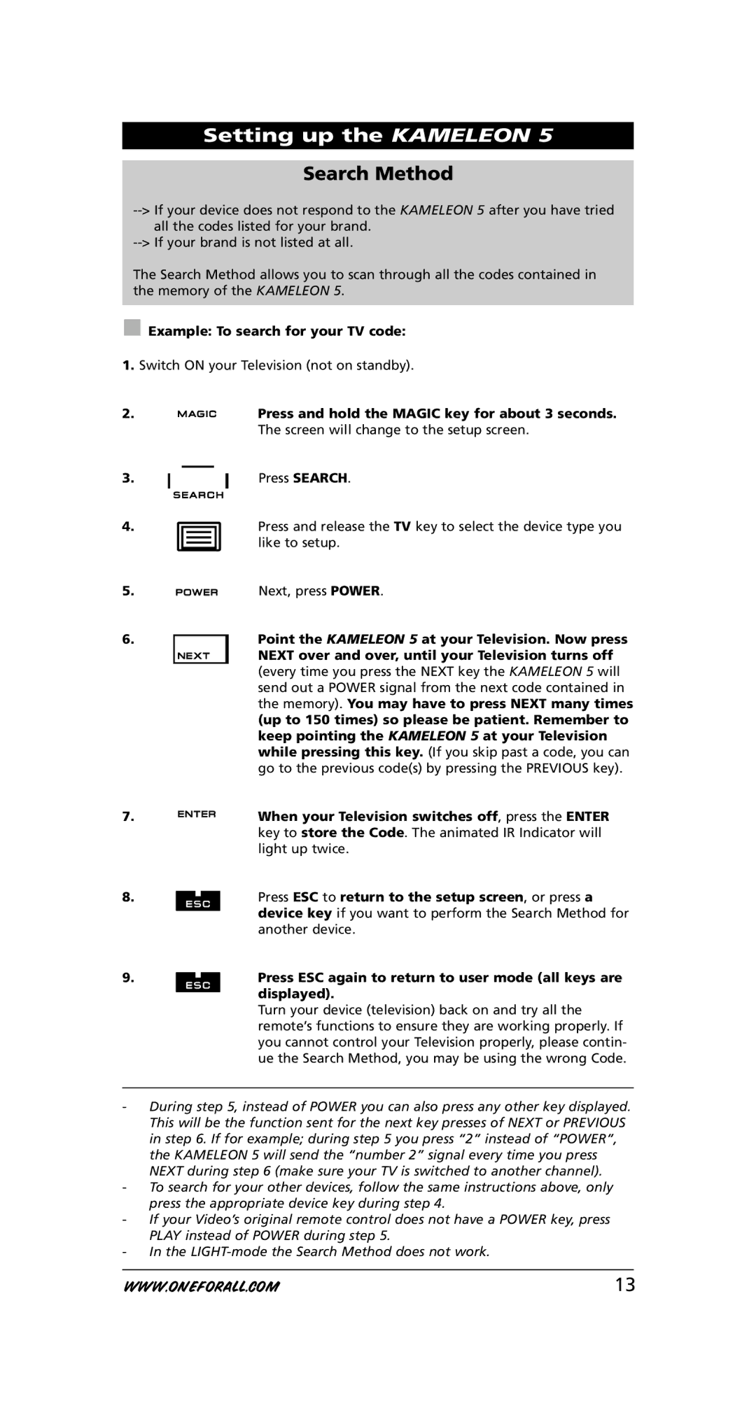 One for All URC-8305 Search Method, Example To search for your TV code, Press and hold the Magic key for about 3 seconds 