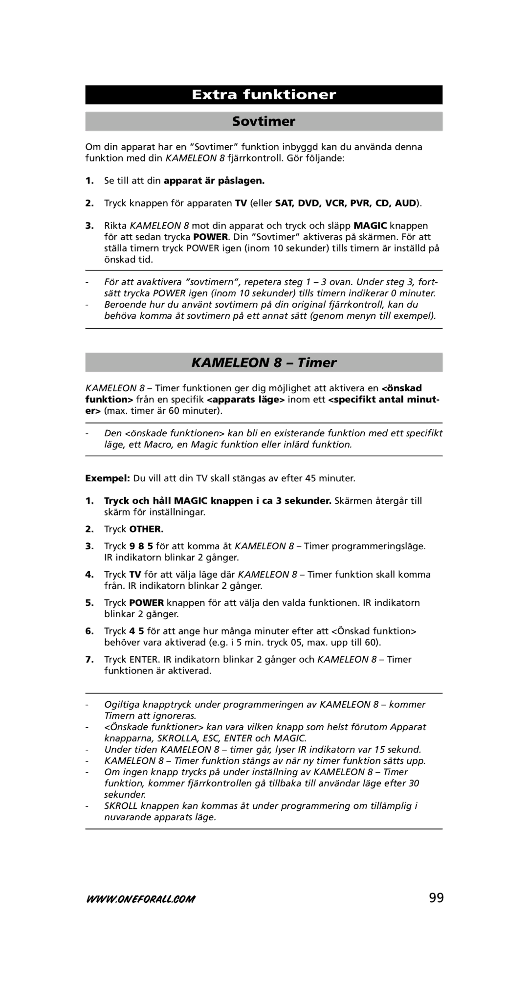 One for All URC-8308 instruction manual Sovtimer, Se till att din apparat är påslagen 