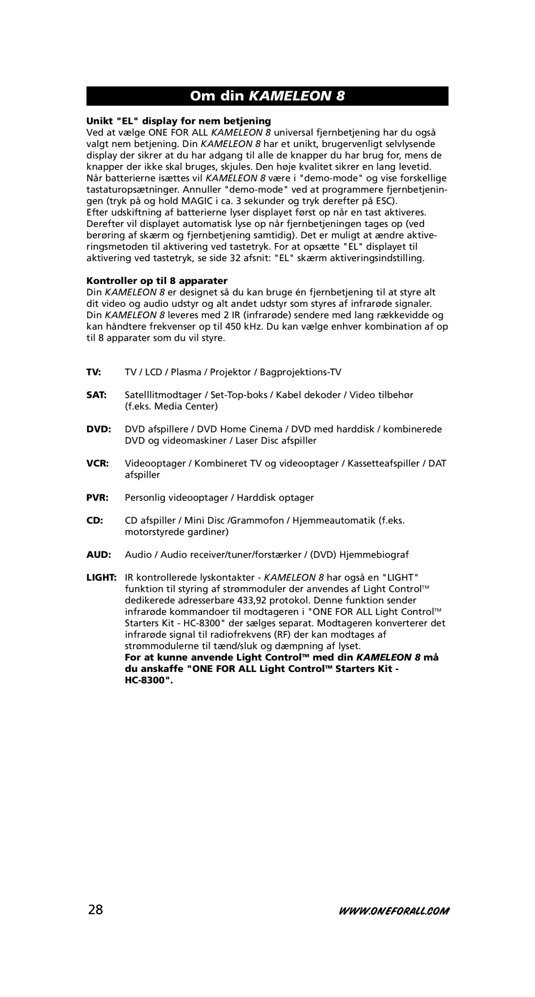 One for All URC-8308 instruction manual Unikt EL display for nem betjening, Kontroller op til 8 apparater 