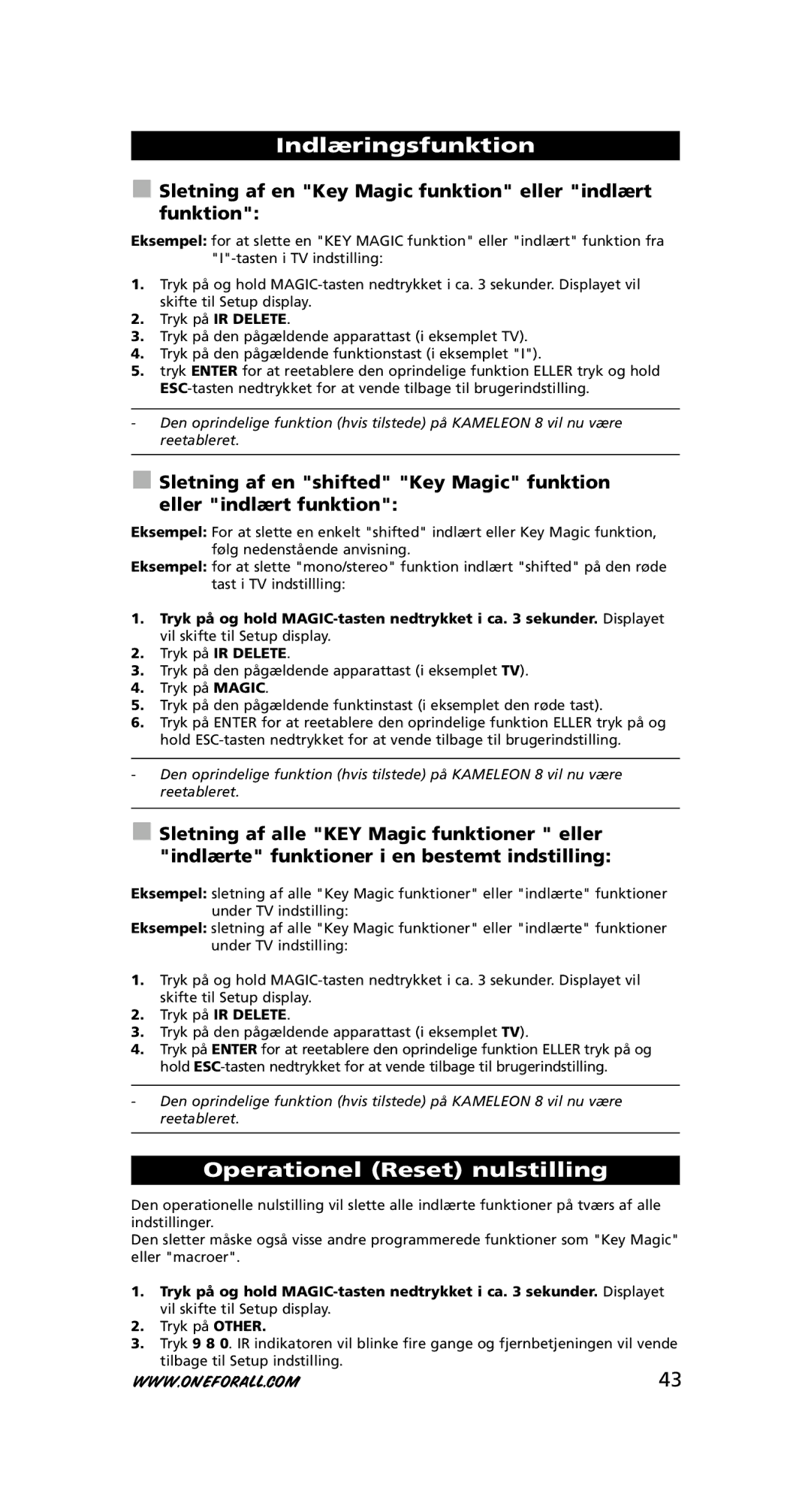 One for All URC-8308 Operationel Reset nulstilling, Sletning af en Key Magic funktion eller indlært funktion 