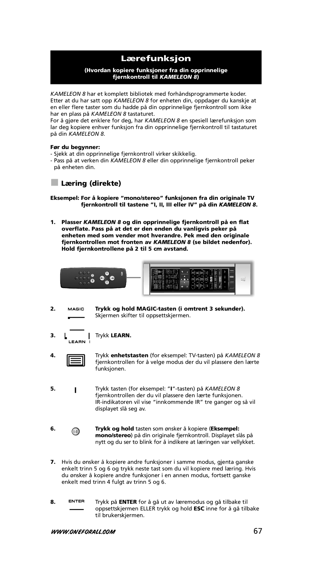 One for All URC-8308 instruction manual Lærefunksjon, Læring direkte, Før du begynner 