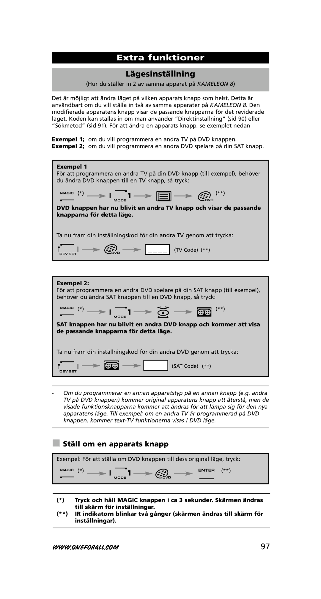 One for All URC-8308 instruction manual Extra funktioner, Lägesinställning, Ställ om en apparats knapp, Exempel 