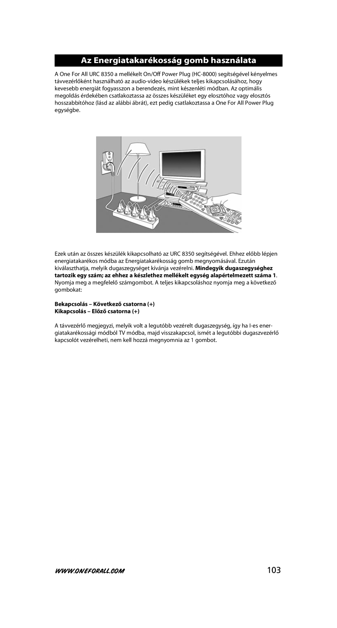 One for All URC-8350 warranty Az Energiatakarékosság gomb használata, 103 