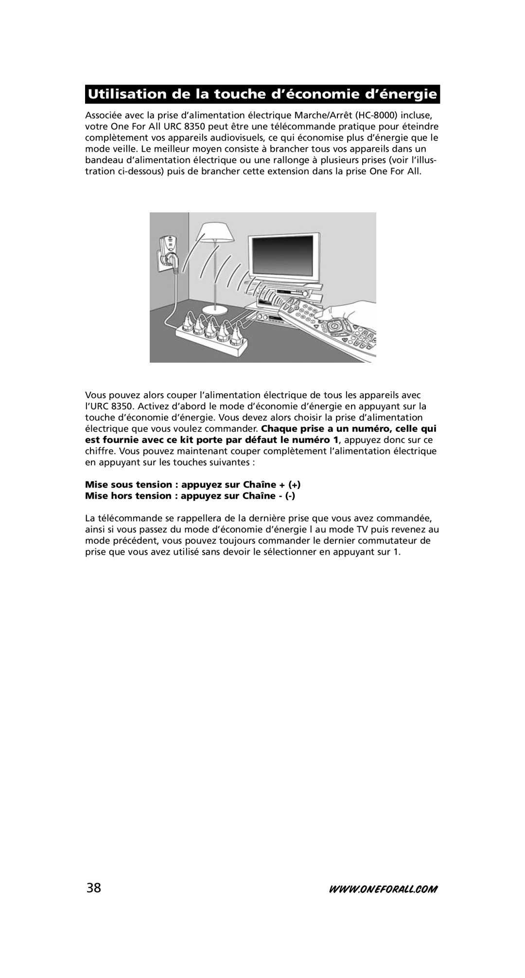 One for All URC-8350 warranty Utilisation de la touche d’économie d’énergie 