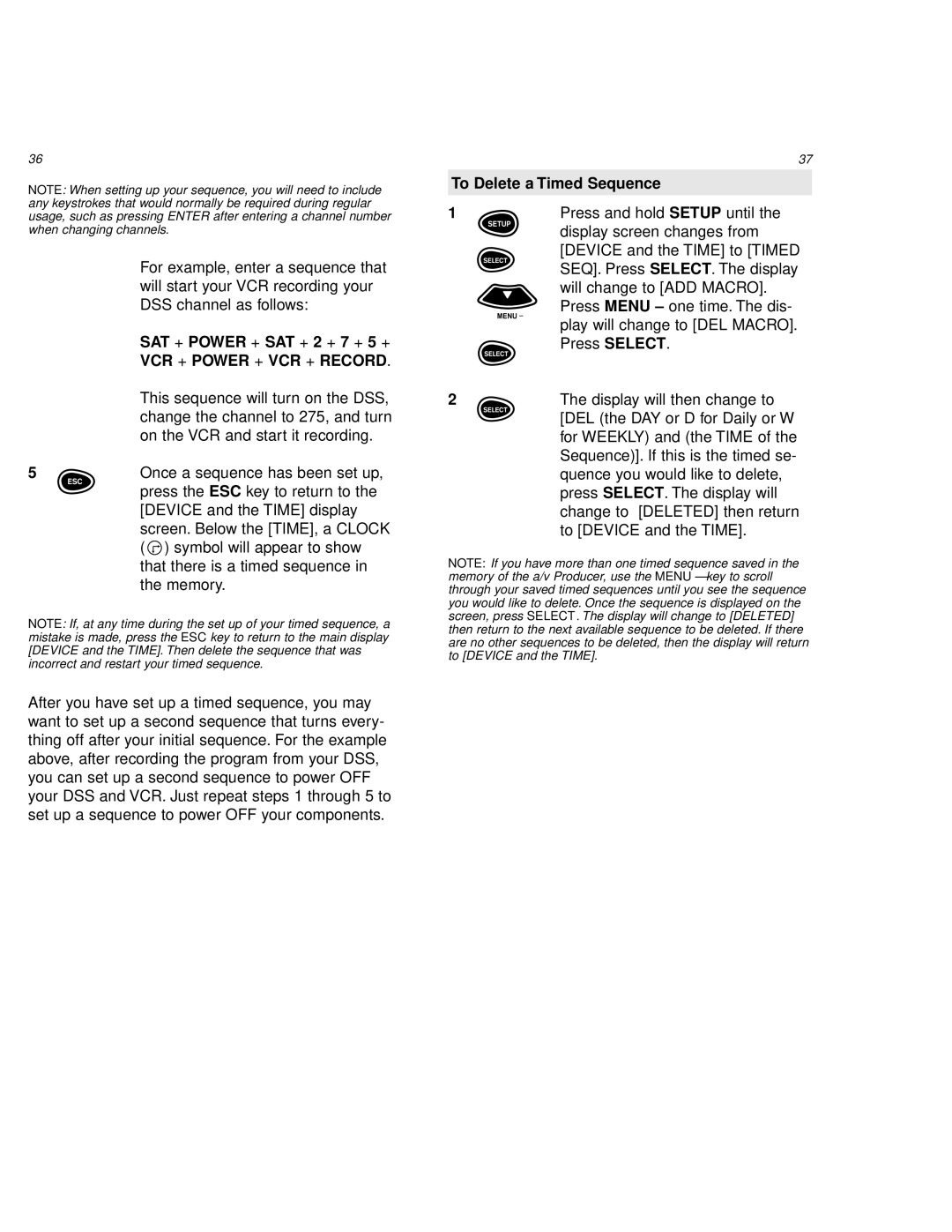 One for All URC 8800 manual SAT + Power + SAT + 2 + 7 + 5 +, To Delete a Timed Sequence 