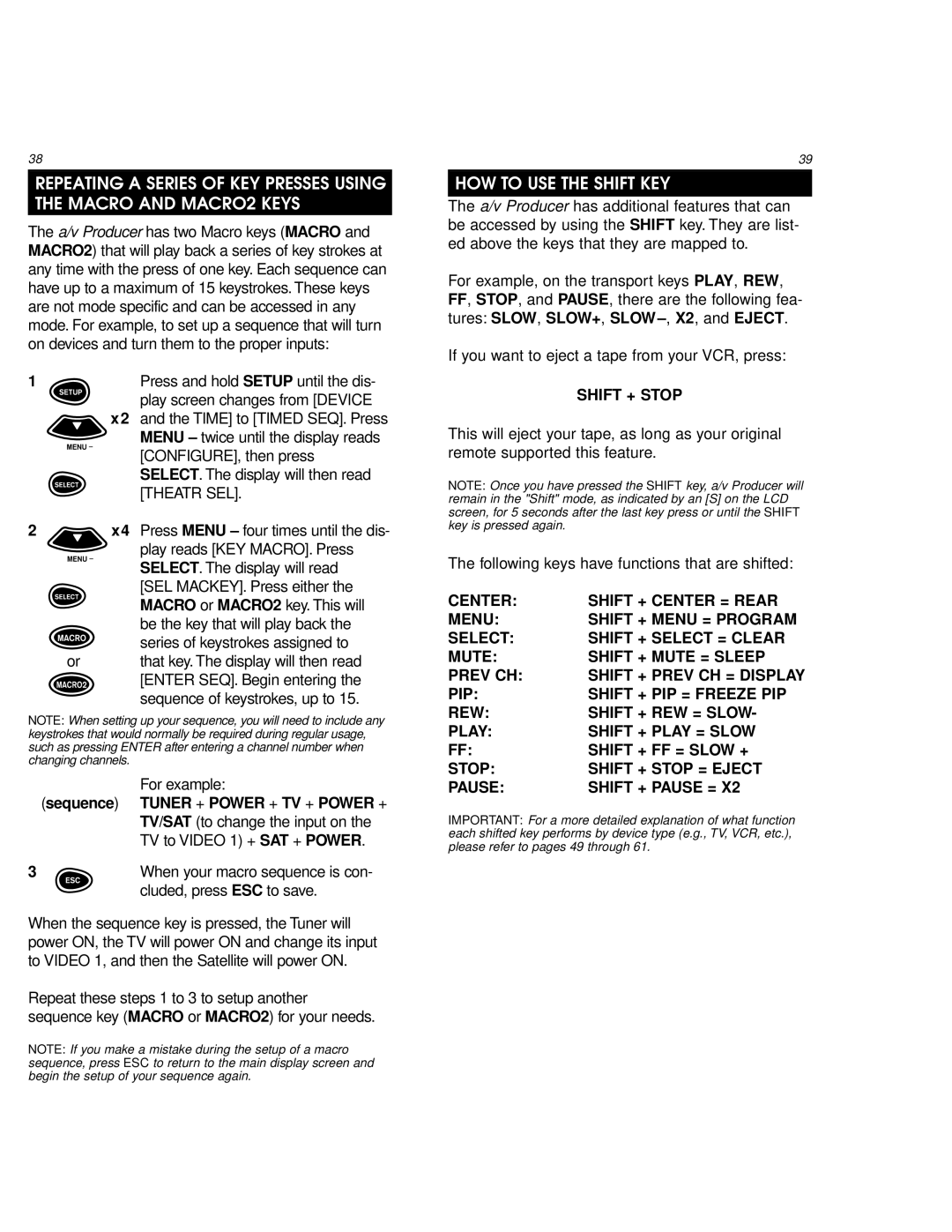 One for All URC 8800 HOW to USE the Shift KEY, Series of keystrokes assigned to, For example, Cluded, press ESC to save 