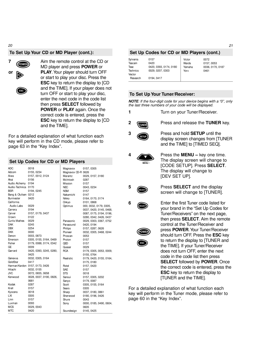 One for All URC 9800 manual Set Up Codes for CD or MD Players, To Set Up Your Tuner/Receiver 