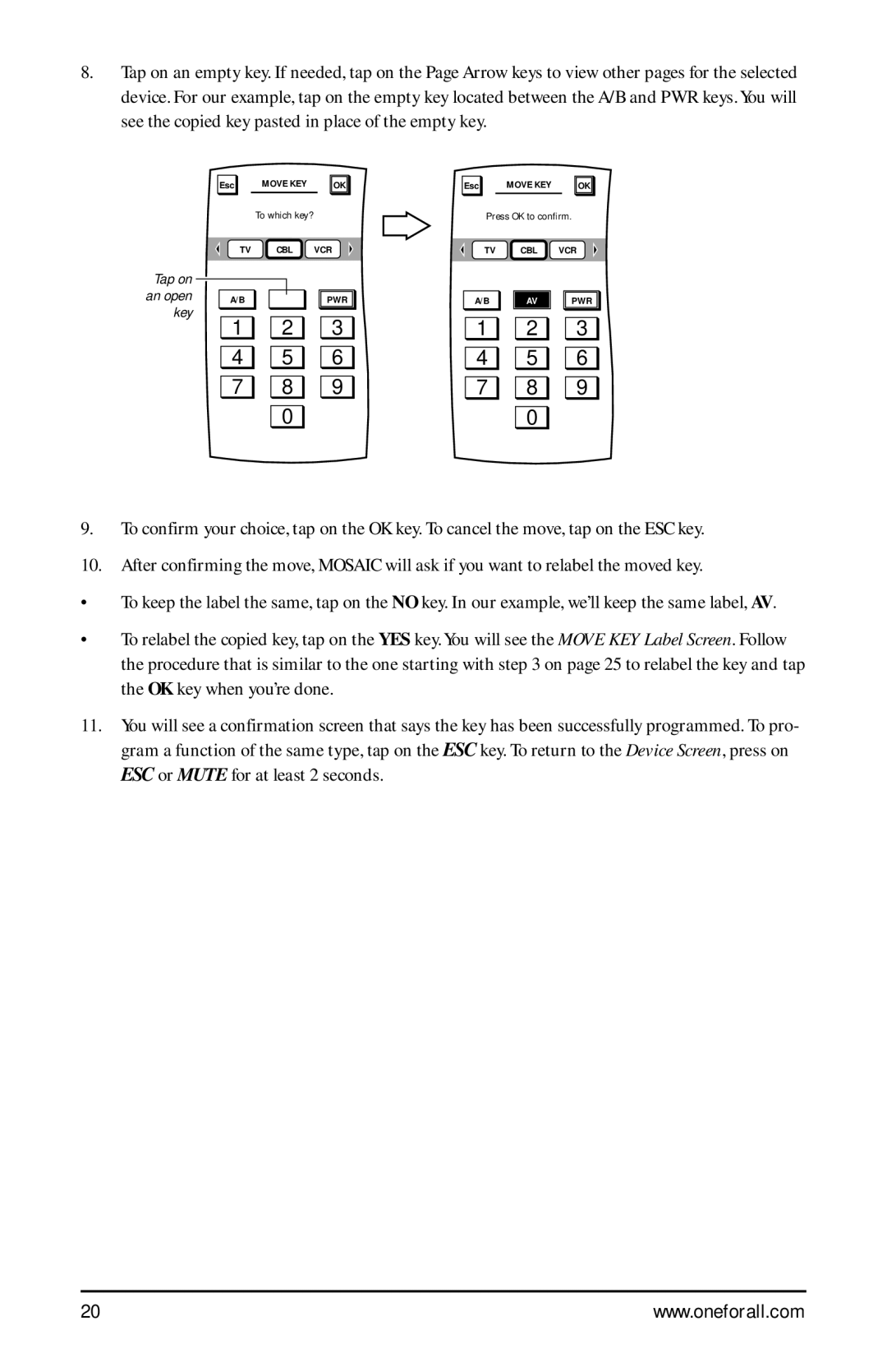 One for All URC-9990 manual Tap on an open key 