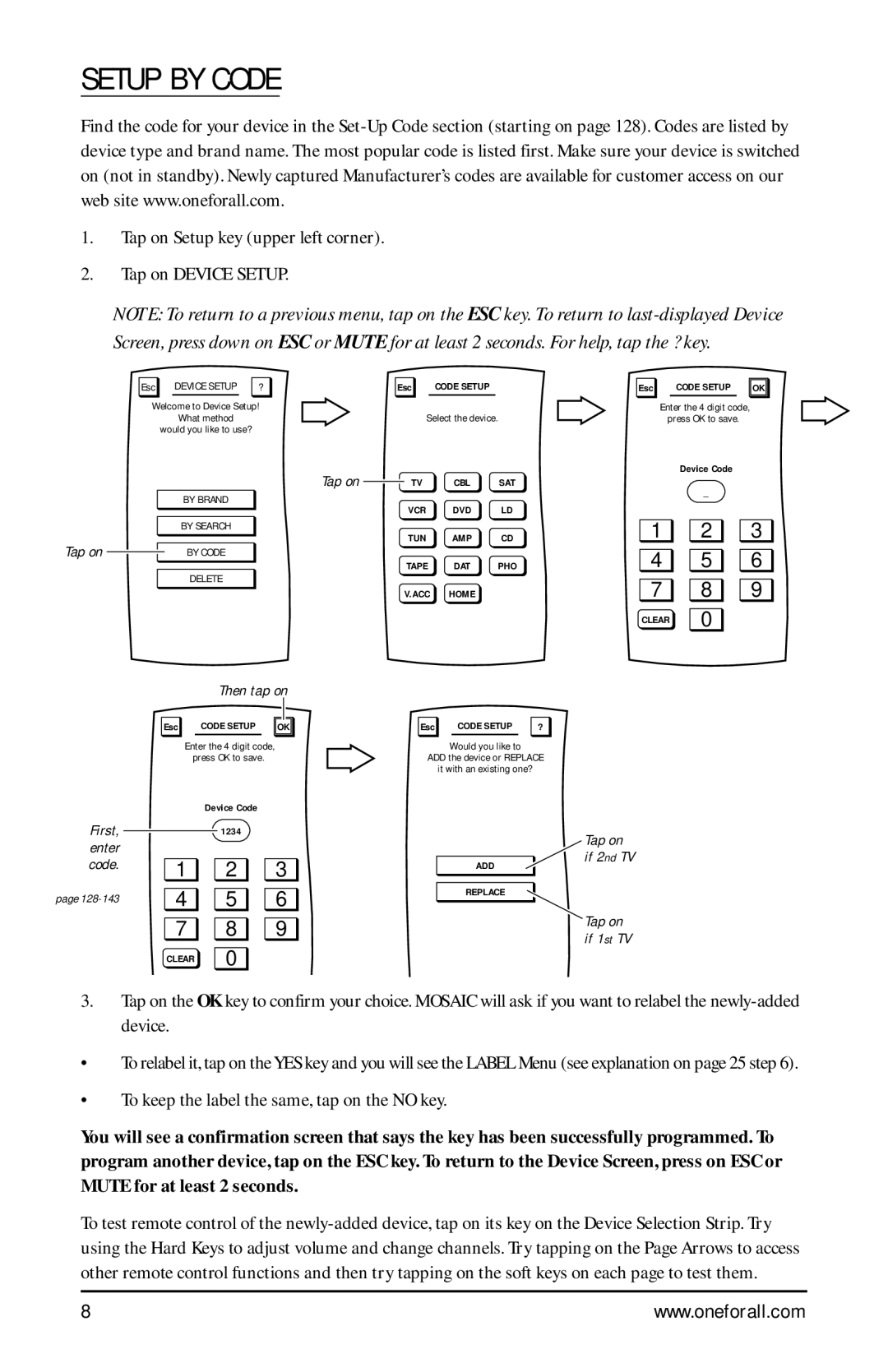 One for All URC-9990 manual Setup by Code, Tap on Setup key upper left corner Tap on Device Setup 