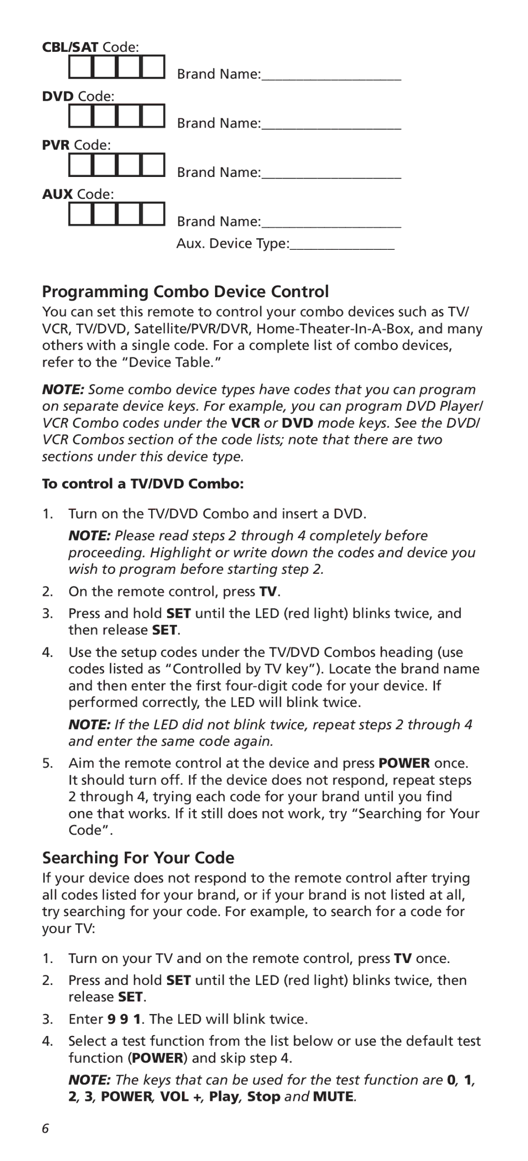 One for All URC8820N Programming Combo Device Control, Searching For Your Code, CBL/SAT Code, To control a TV/DVD Combo 