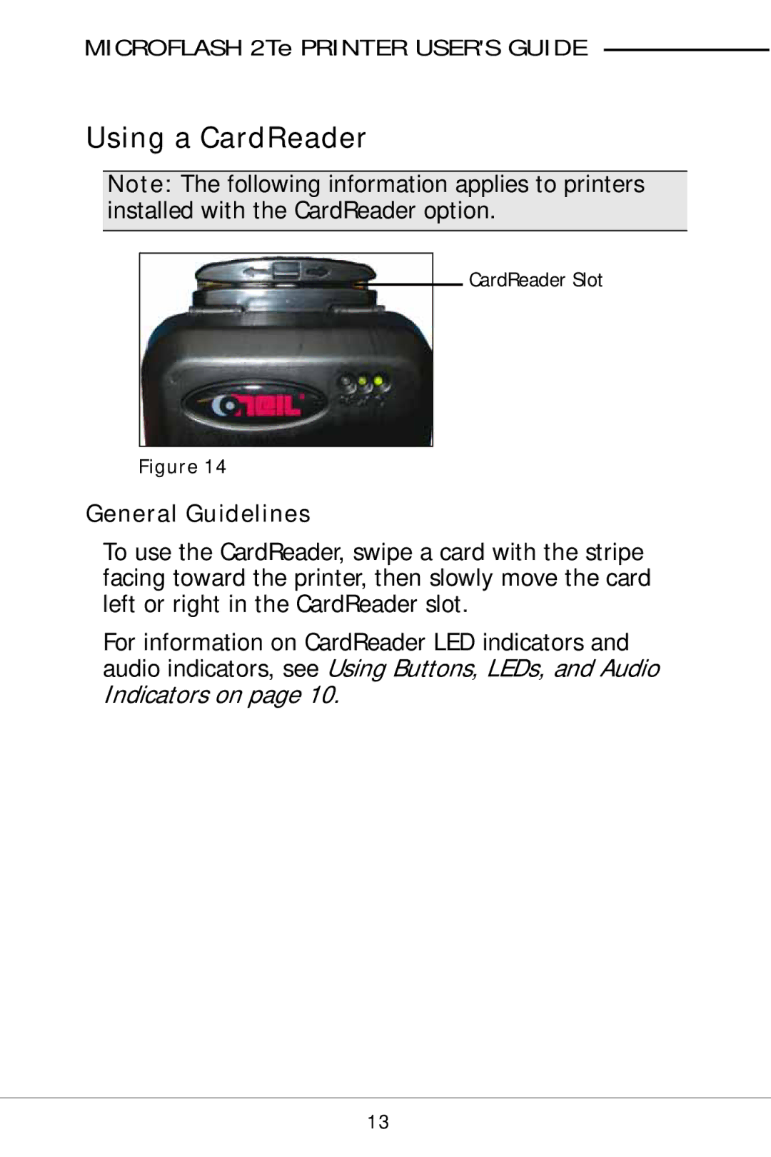 O'Neil 2TE manual Using a CardReader, General Guidelines 