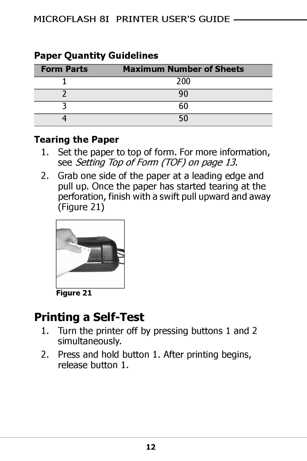 O'Neil For 8100 manual Printing a Self-Test, Paper Quantity Guidelines, Tearing the Paper 