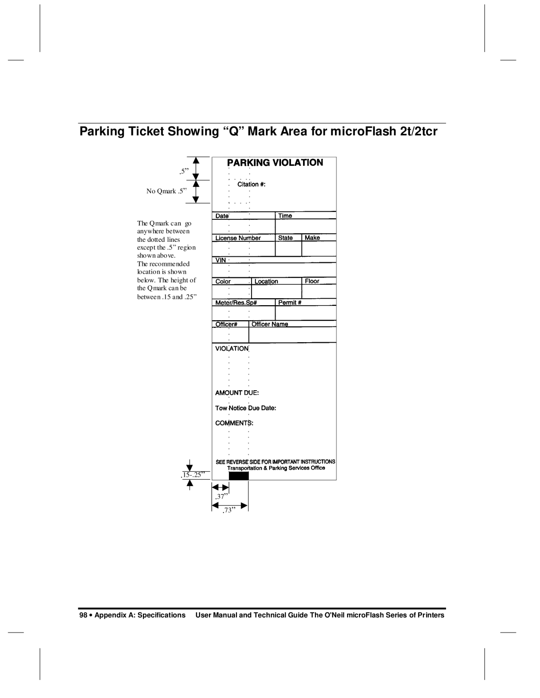 O'Neil microFlash Series user manual Parking Ticket Showing Q Mark Area for microFlash 2t/2tcr 