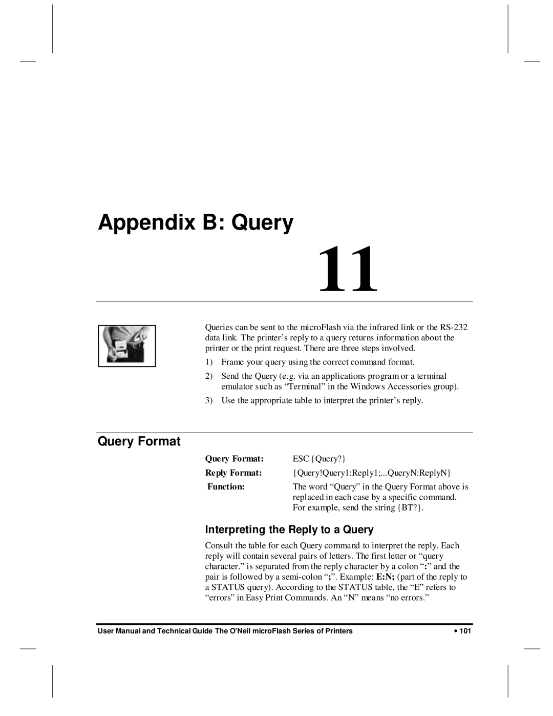 O'Neil microFlash Series user manual Appendix B Query, Interpreting the Reply to a Query, Query Format ESC Query? 