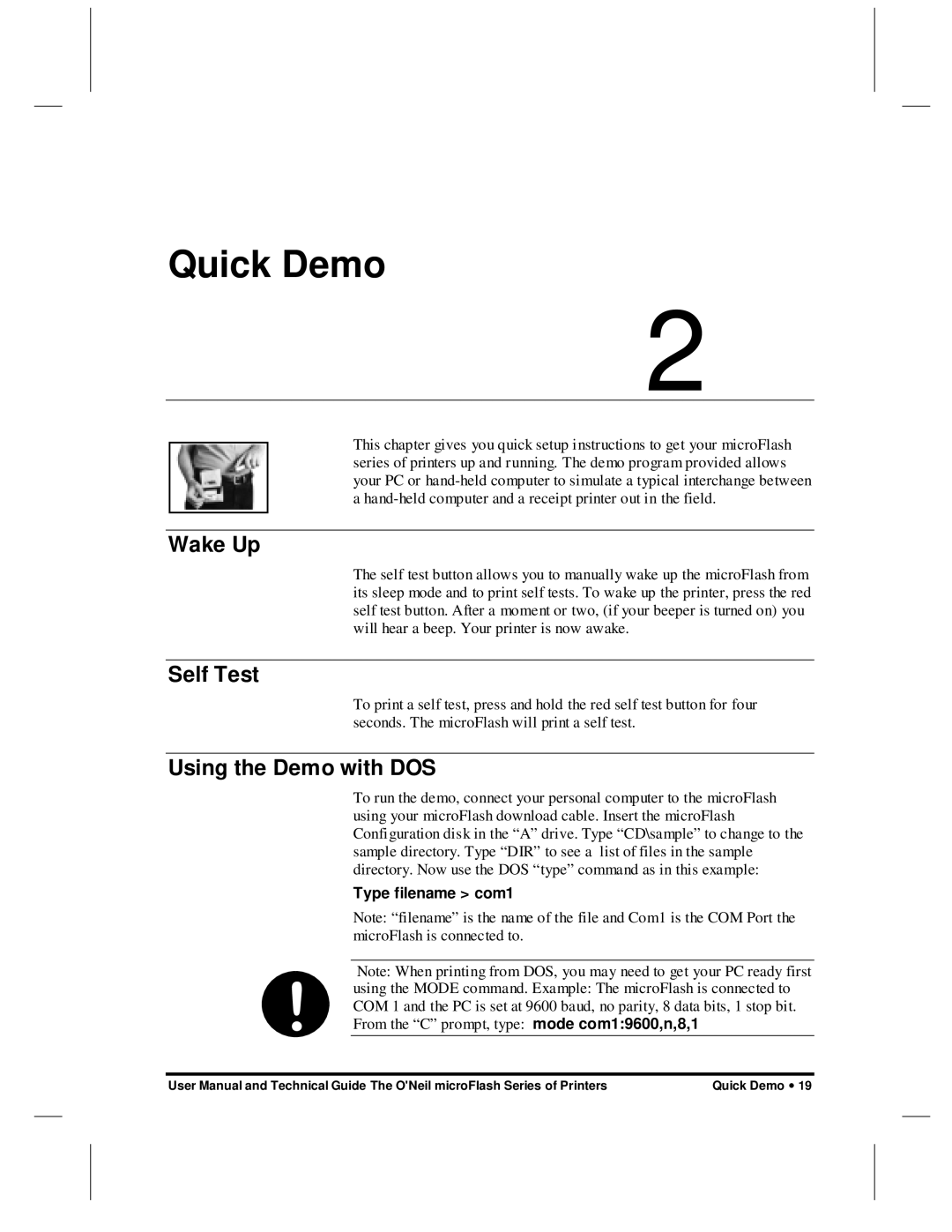 O'Neil microFlash Series user manual Quick Demo, Wake Up, Self Test, Using the Demo with DOS, Type filename com1 