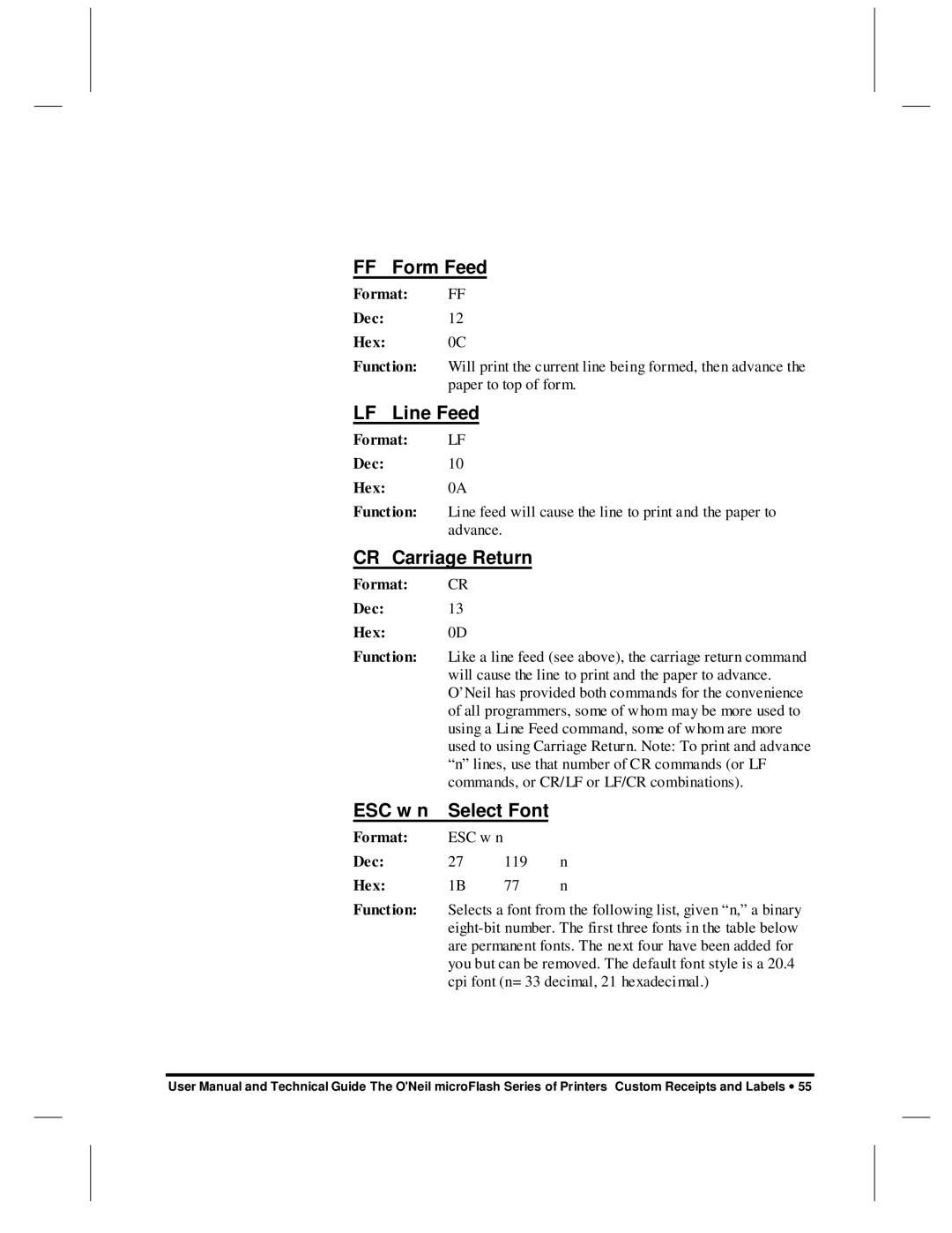 O'Neil microFlash Series user manual FF Form Feed, LF Line Feed, CR Carriage Return, ESC w n Select Font 