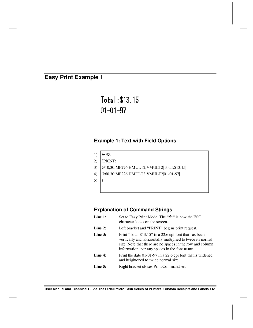 O'Neil microFlash Series user manual Easy Print Example, Example 1 Text with Field Options 