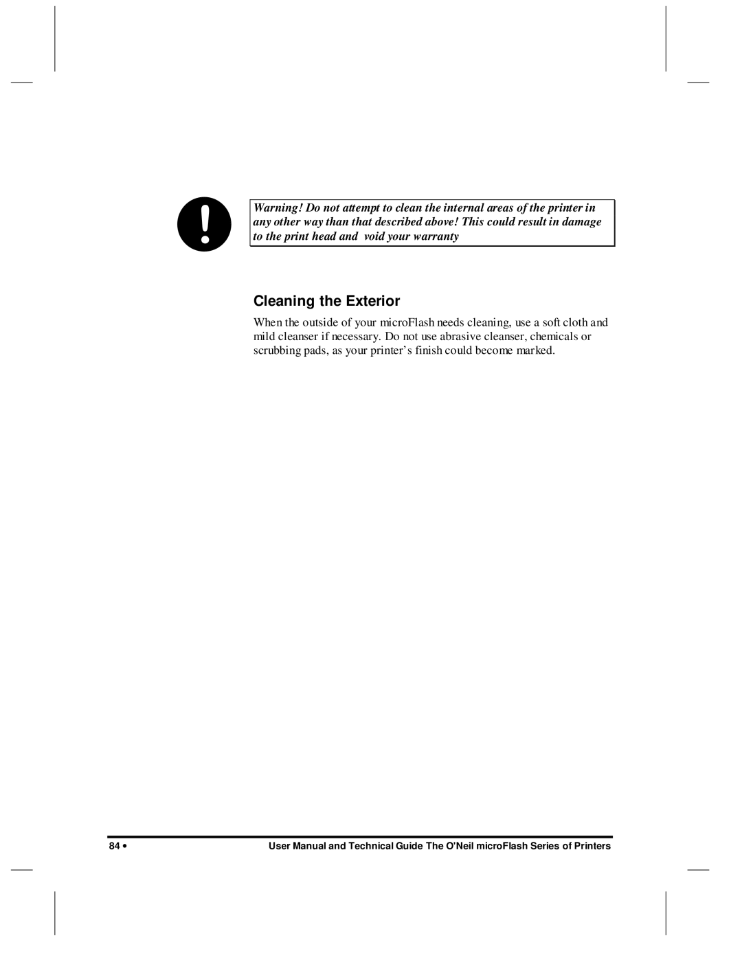 O'Neil microFlash Series user manual Cleaning the Exterior 