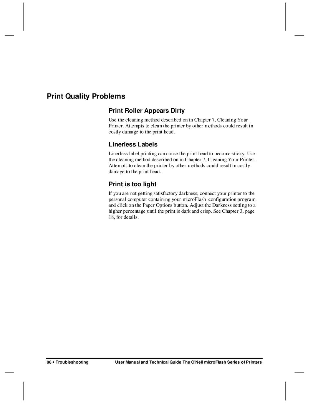 O'Neil microFlash Series user manual Print Quality Problems, Print Roller Appears Dirty, Print is too light 