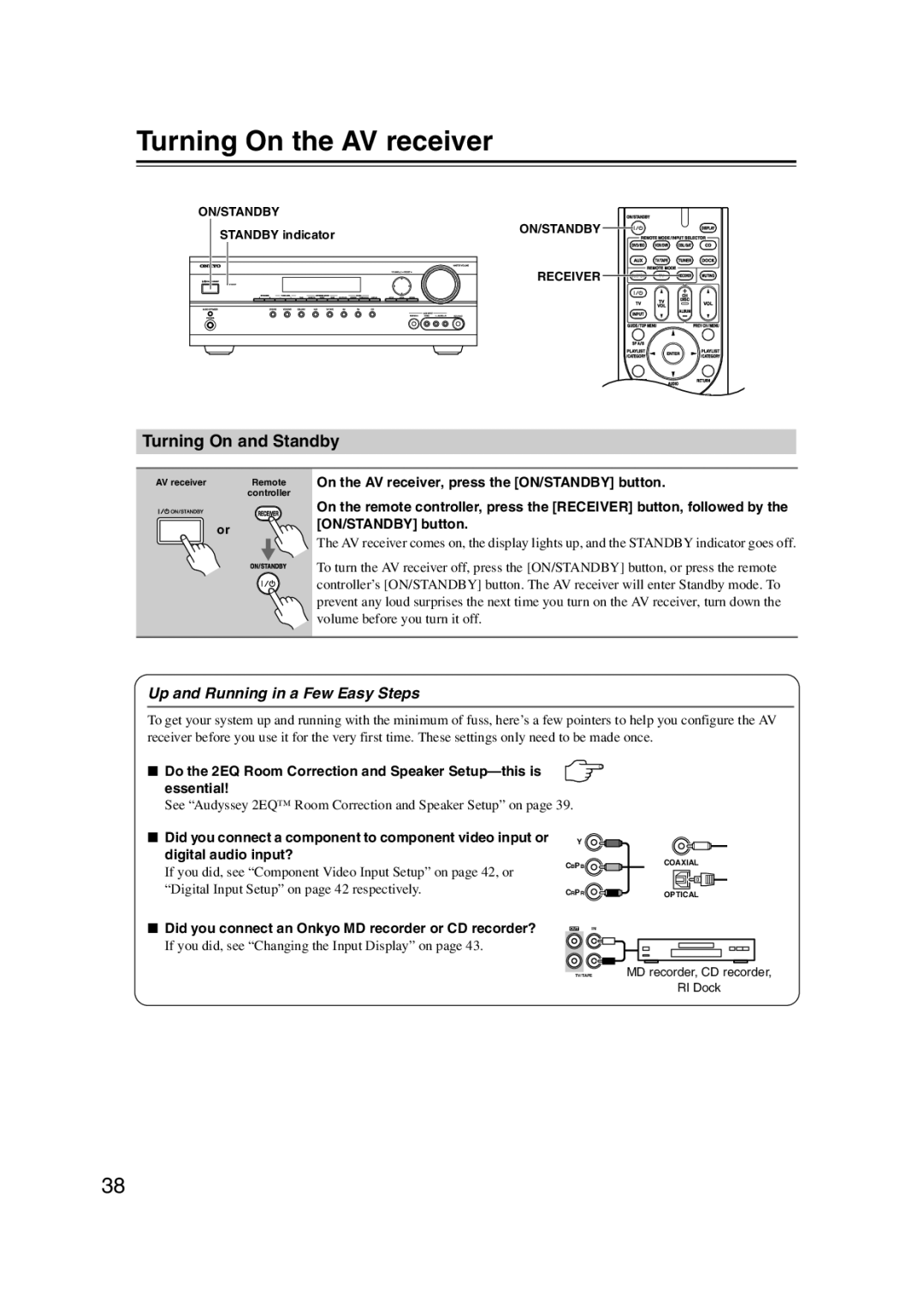 Onkyo 29344934 instruction manual Turning On the AV receiver, Turning On and Standby, Up and Running in a Few Easy Steps 