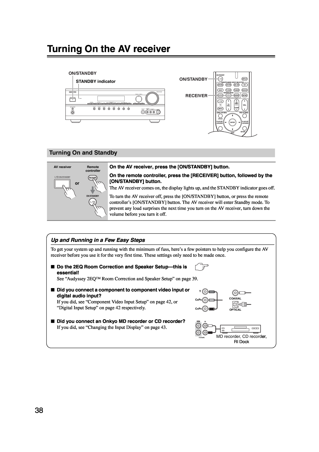 Onkyo 29344934 instruction manual Turning On the AV receiver, Turning On and Standby, Up and Running in a Few Easy Steps 