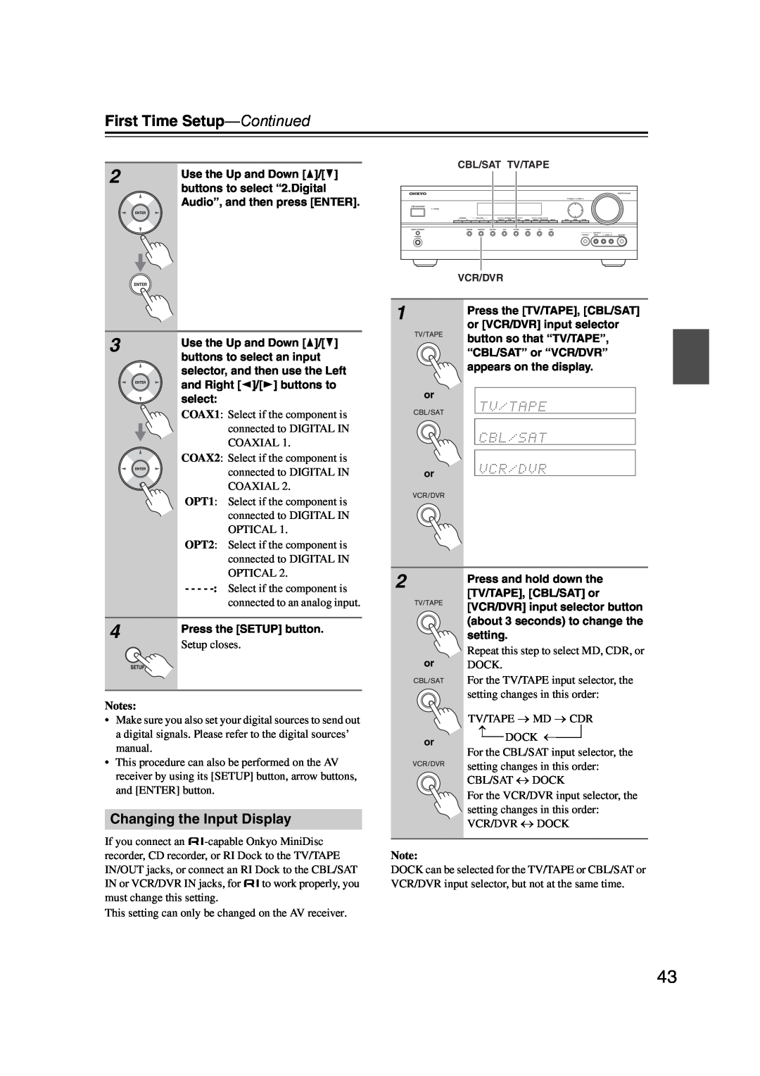 Onkyo 29344934 instruction manual Changing the Input Display, First Time Setup—Continued, OPT1, OPT2, Setup closes, Notes 