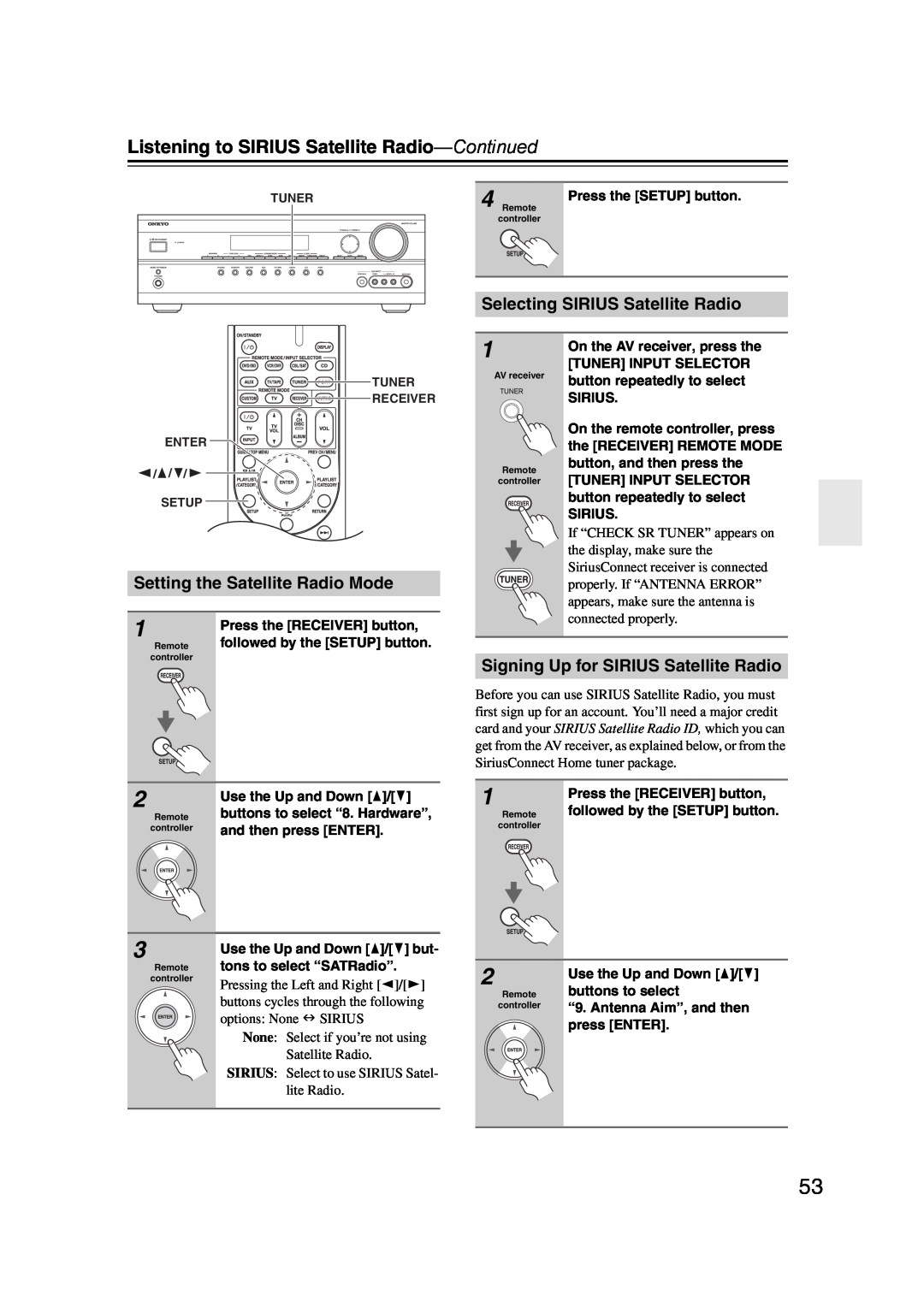 Onkyo 29344934 instruction manual Listening to SIRIUS Satellite Radio—Continued, Selecting SIRIUS Satellite Radio 