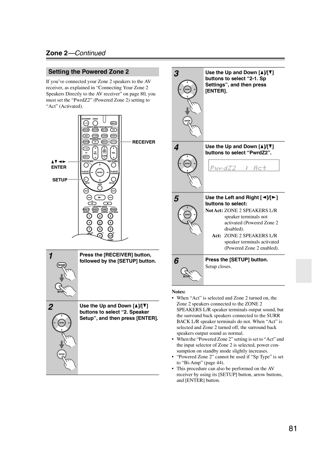 Onkyo HT-S6200 Setting the Powered Zone, Use the Up and Down q/w, If you’ve connected your Zone 2 speakers to the AV 