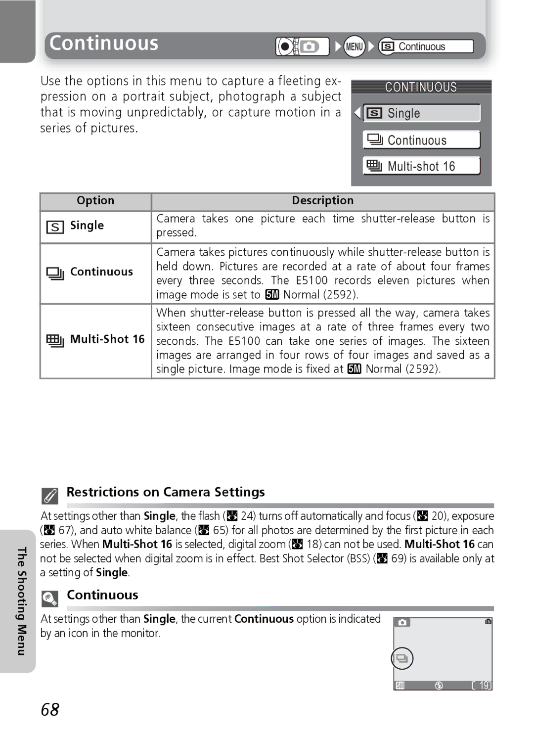 Onkyo 5100 manual Single Continuous Multi-shot, Restrictions on Camera Settings 