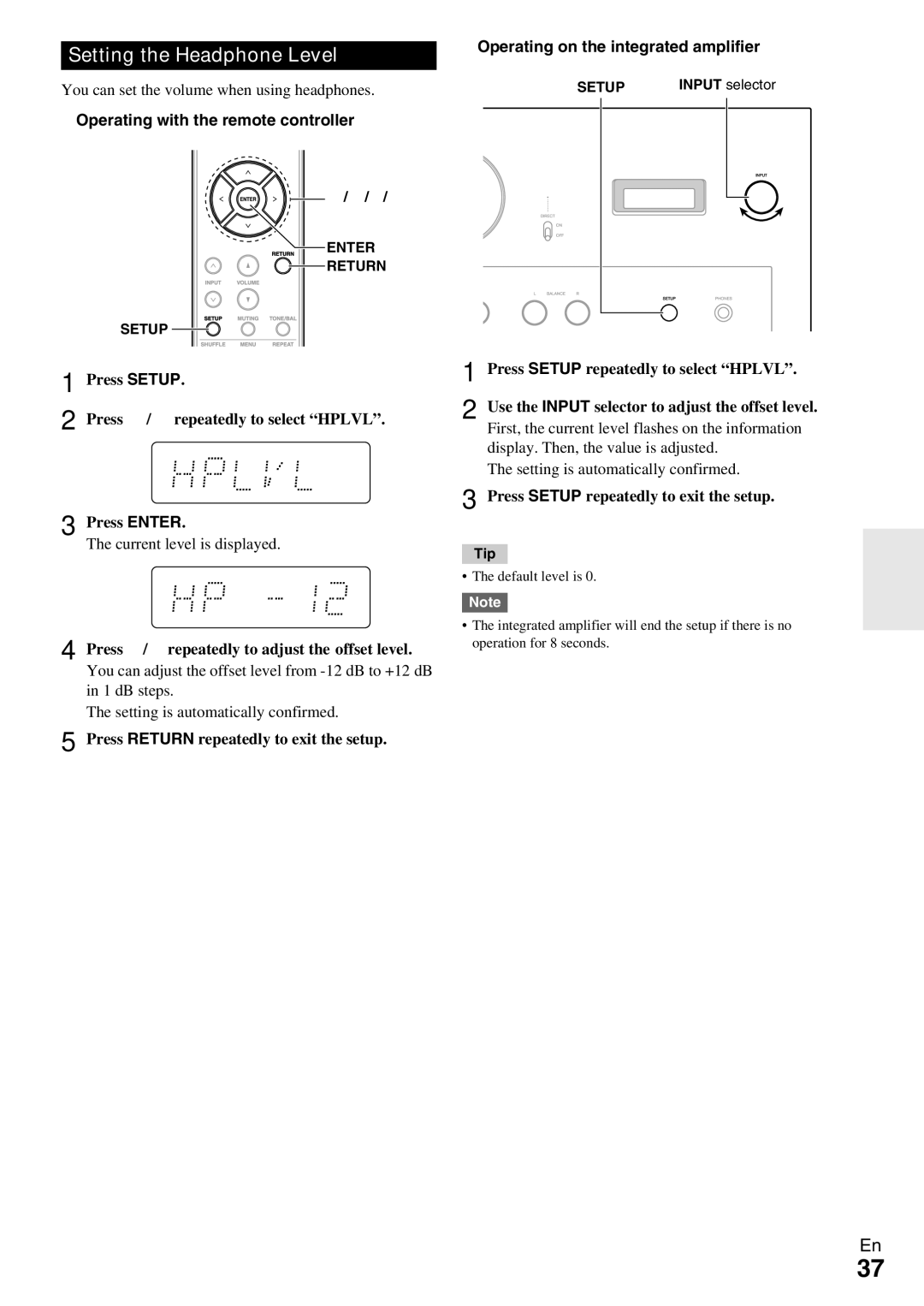 Onkyo A-9070 instruction manual Setting the Headphone Level, Press Setup Press !/repeatedly to select Hplvl Press Enter 