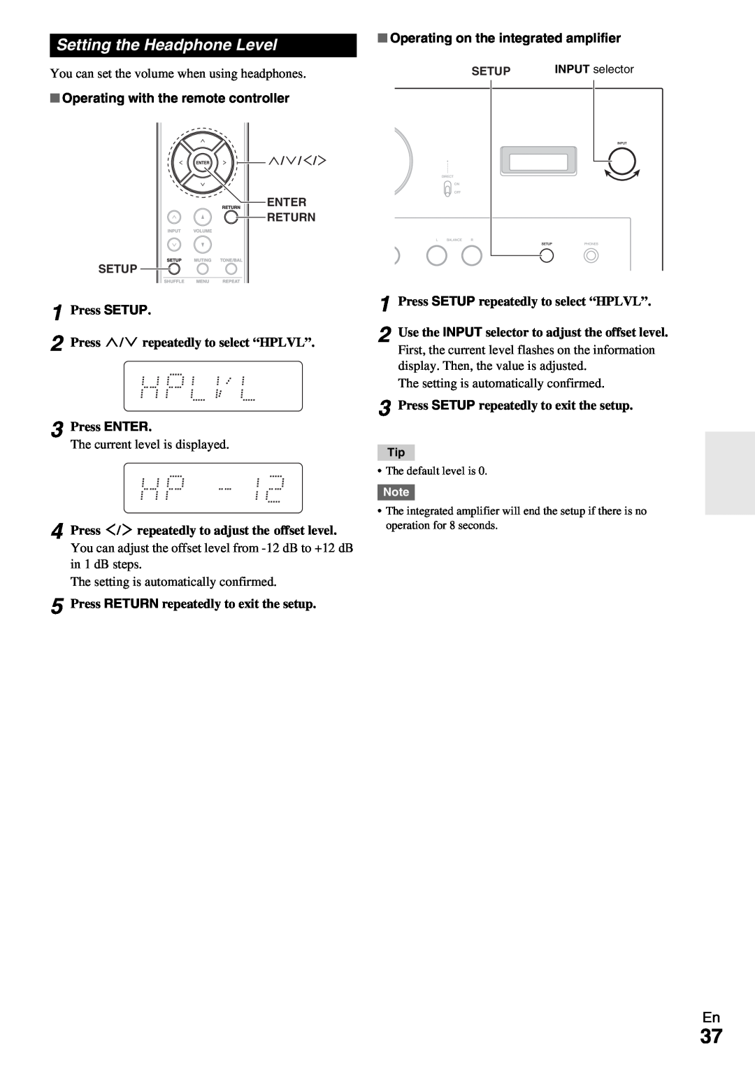 Onkyo A-9070 instruction manual Setting the Headphone Level, Press SETUP, Press !/repeatedly to select “HPLVL”, Press ENTER 
