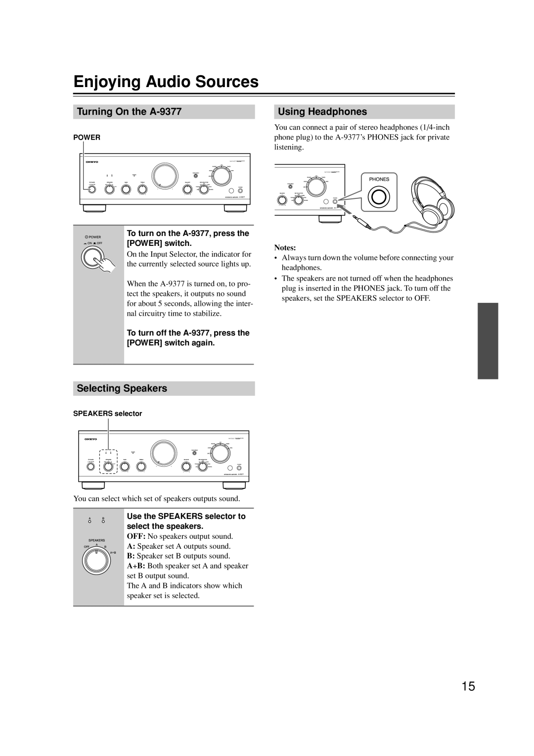 Onkyo instruction manual Enjoying Audio Sources, Turning On the A-9377 Using Headphones, Selecting Speakers 