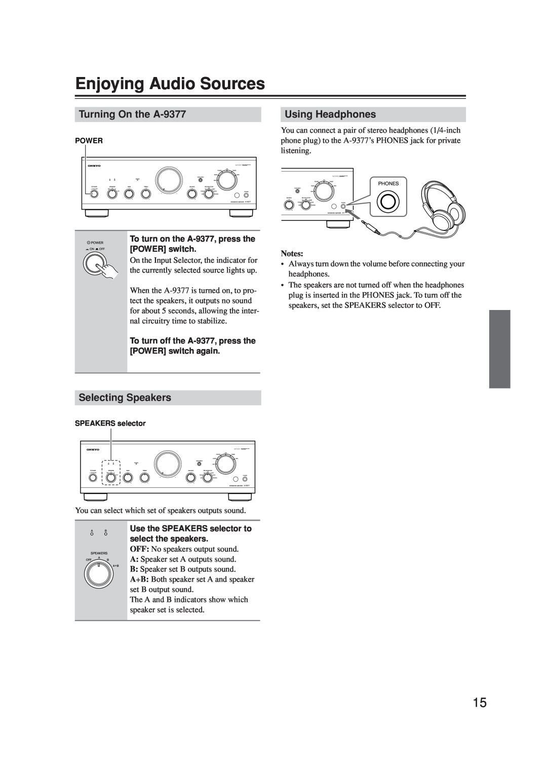 Onkyo instruction manual Enjoying Audio Sources, Turning On the A-9377, Using Headphones, Selecting Speakers 