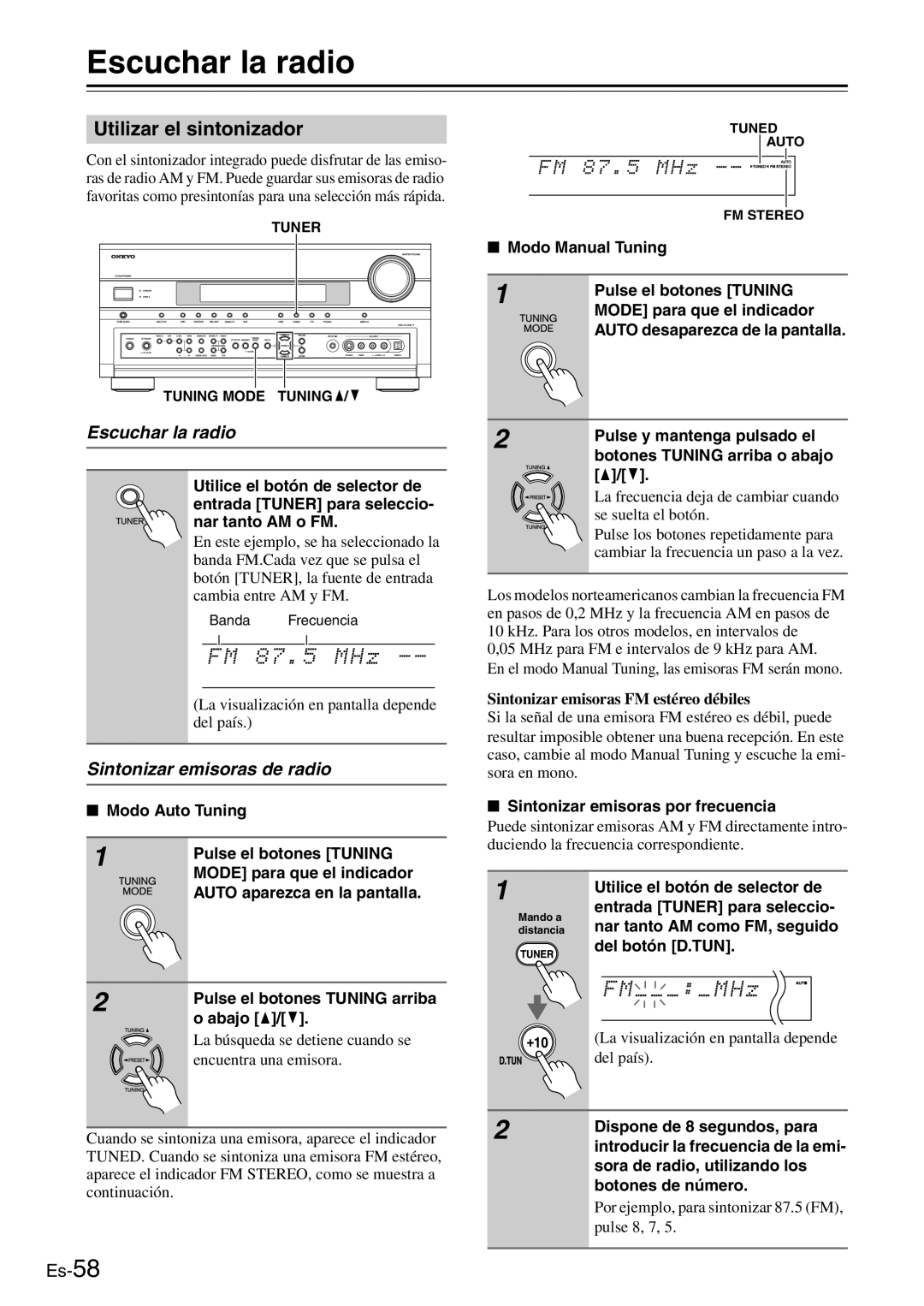 Onkyo AV Reciever manual Escuchar la radio, Utilizar el sintonizador, Sintonizar emisoras de radio 