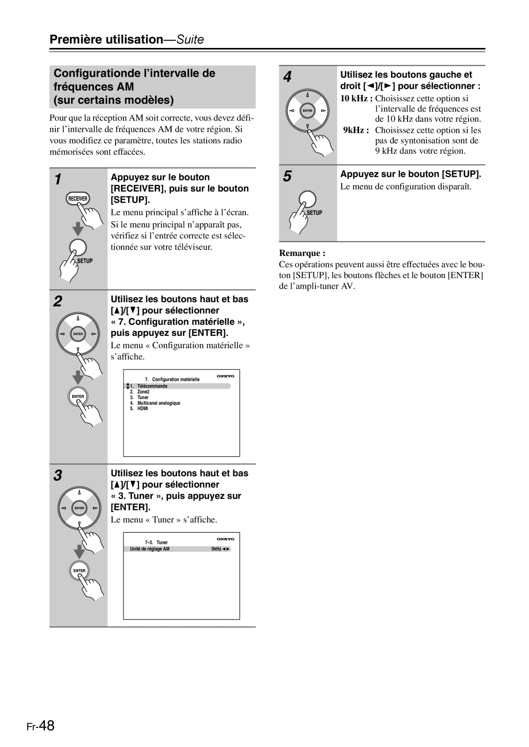 Onkyo AV Reciever manual « 7. Configuration matérielle », « 3. Tuner », puis appuyez sur, Utilisez les boutons gauche et 