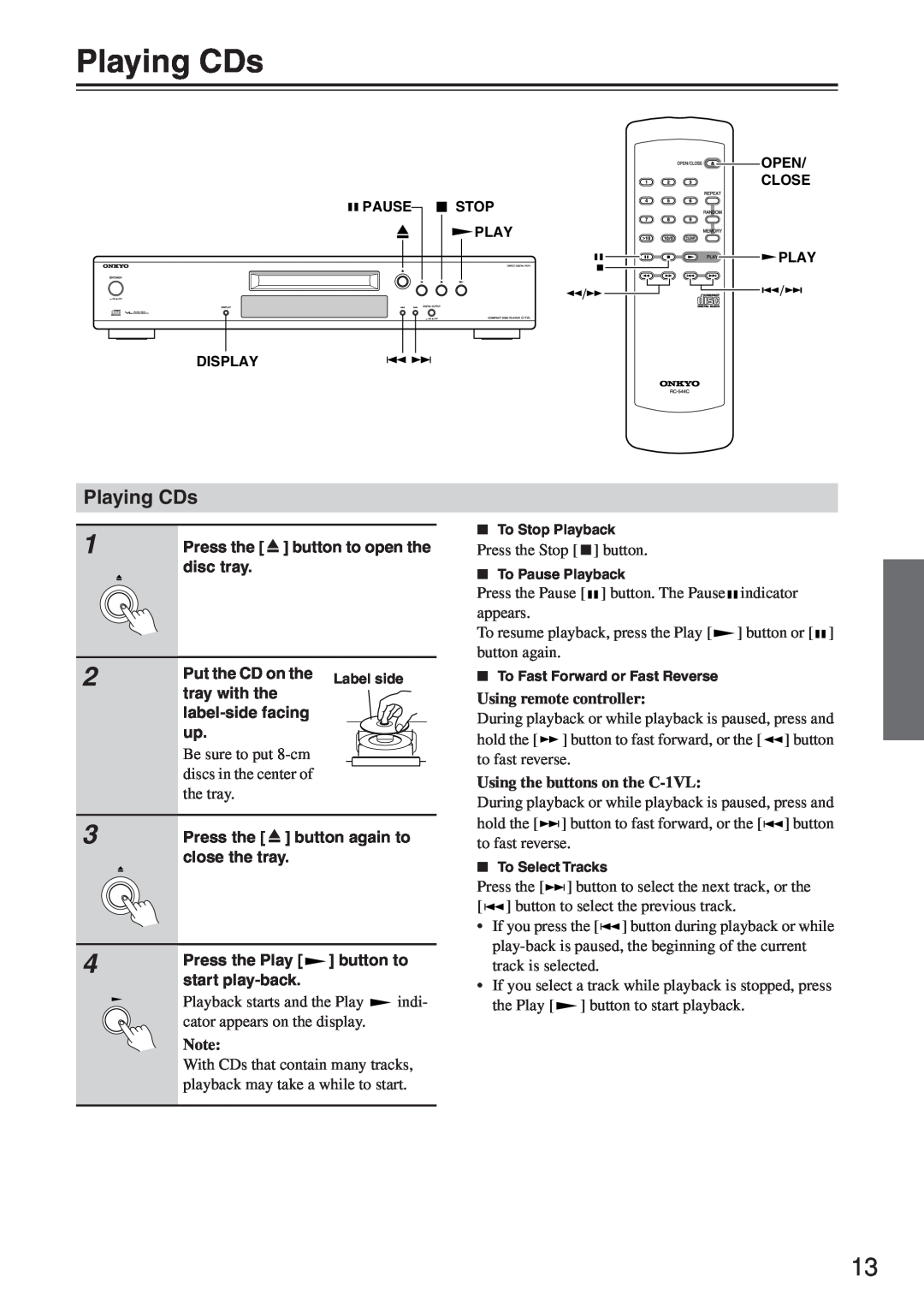 Onkyo C-1VL instruction manual Playing CDs, Be sure to put 8-cm, discs in the center of, the tray, Using remote controller 