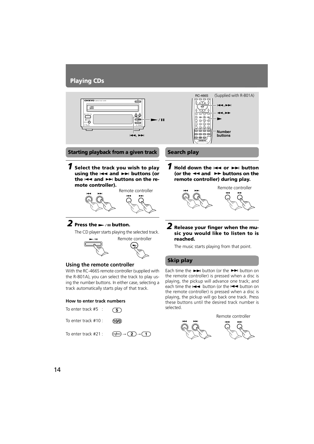 Onkyo C-701A instruction manual Starting playback from a given track, Search play, Skip play, RC-466SSupplied with R-801A 