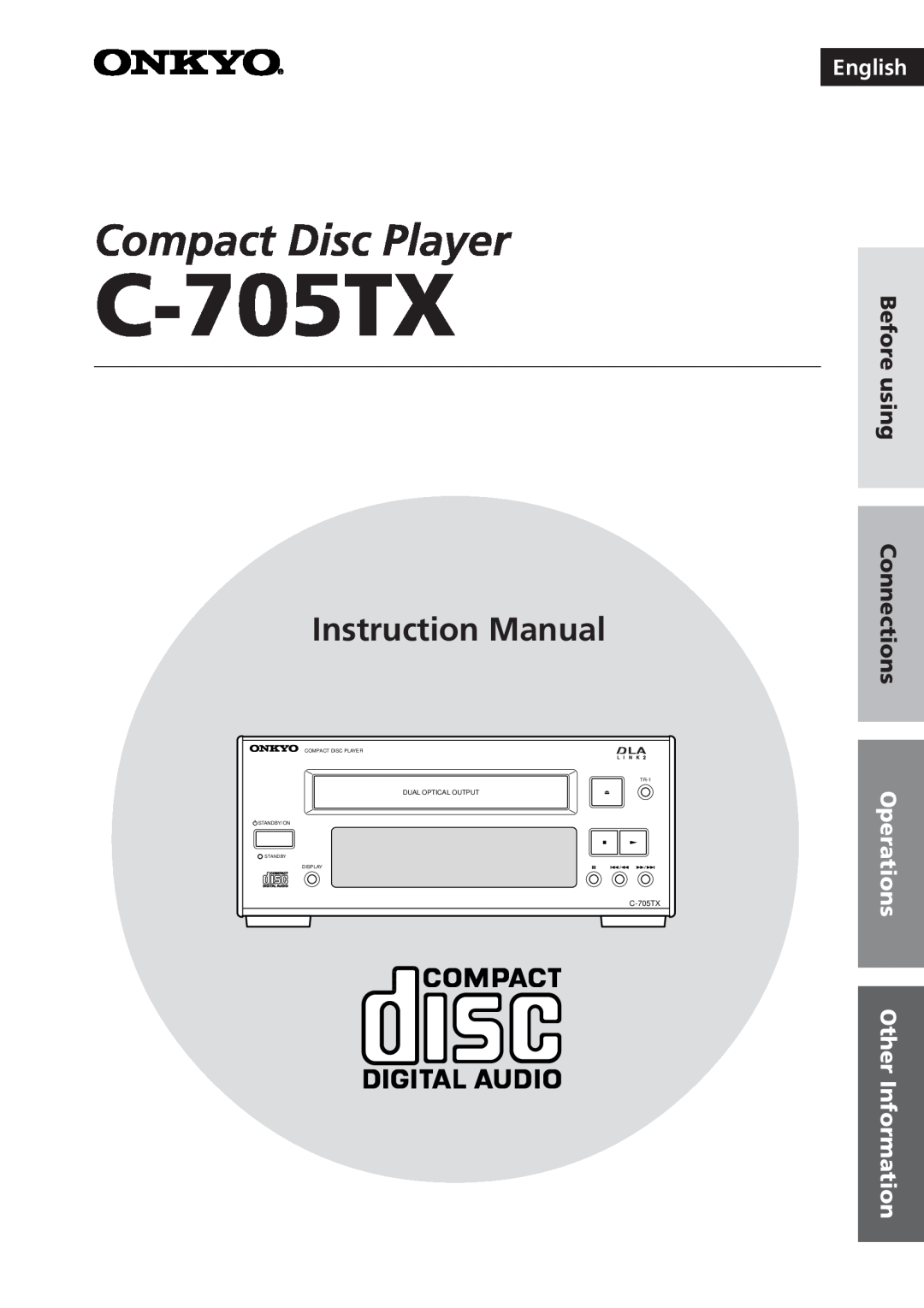 Onkyo C-705TX instruction manual English, Before using Connections, Operations Other Information, Compact Disc Player 