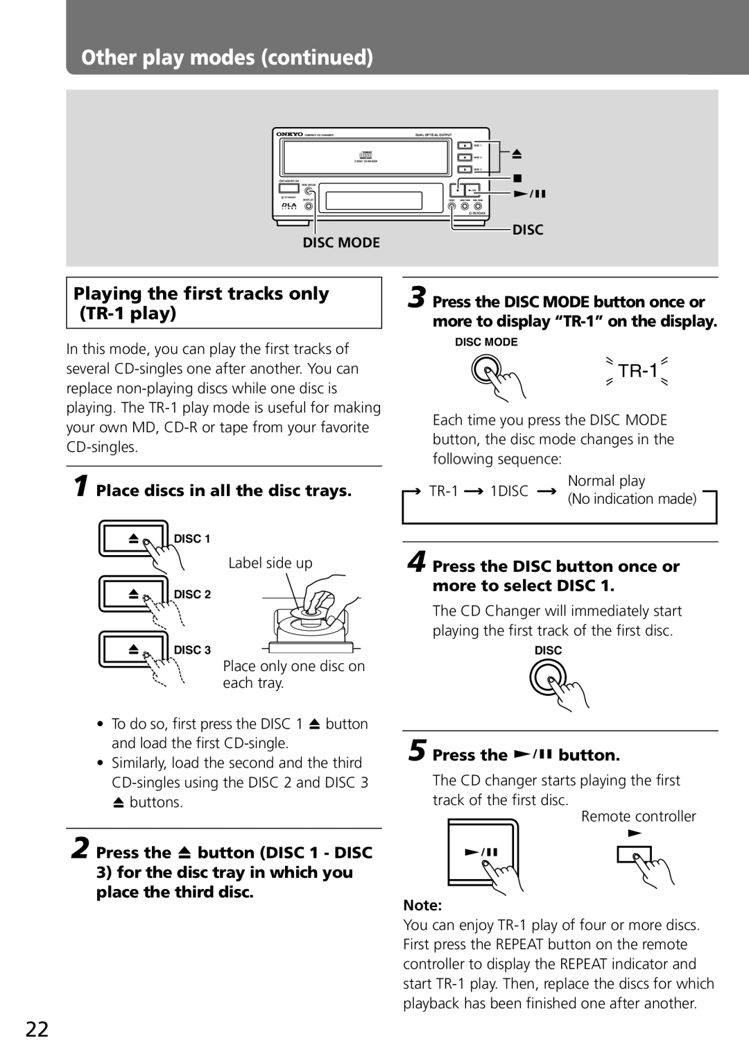 Onkyo C-707CHX Playing the first tracks only TR-1 play, Place discs in all the disc trays, Disc Disc Mode 