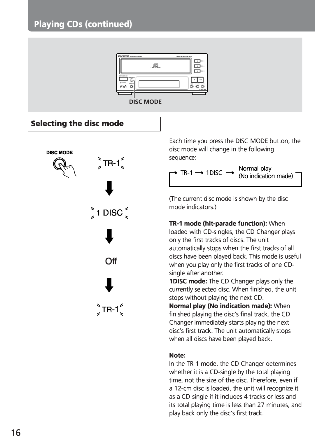 Onkyo C-707CHX instruction manual Selecting the disc mode, TR-1, Playing CDs continued, Disc 