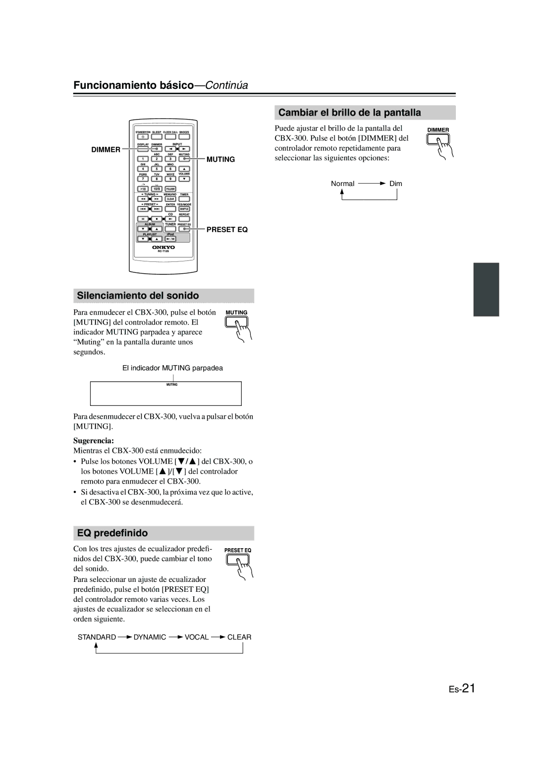 Onkyo CBX-300 Funcionamiento básico-Continúa, Cambiar el brillo de la pantalla, Silenciamiento del sonido, EQ predeﬁnido 