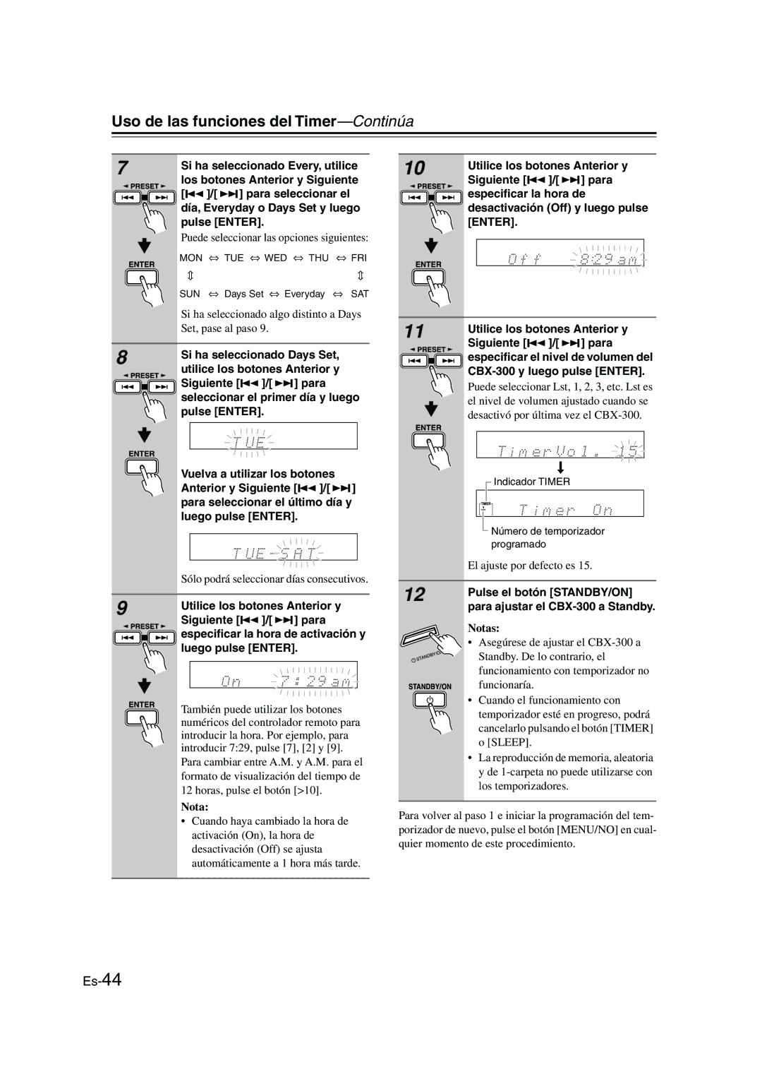 Onkyo instruction manual Pulse el botón STANDBY/ON, Para ajustar el CBX-300 a Standby 